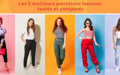 Les 5 meilleurs pantalons femmes testés et comparés